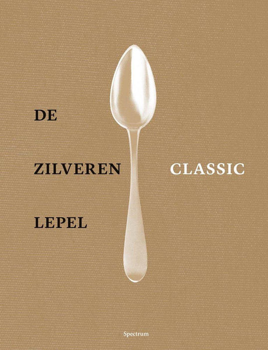 De Zilveren Lepel - Classic - Boeken - Spectrum