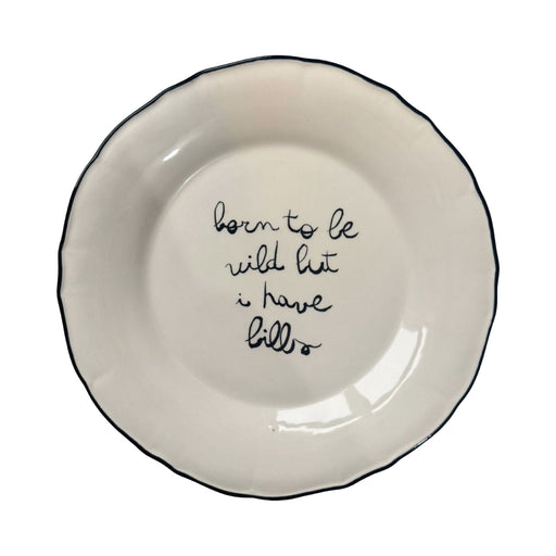 Dinerbord geschulpt Born to be wild but I have bills 27cm - Dinerborden - Studio Noticed