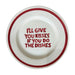 Dinerbord I'll give you kisses if you do the dishes 27cm - Dinerborden - Studio Noticed