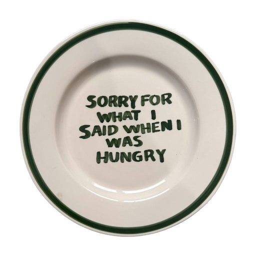 Dinerbord Sorry for what I said when I was hungry 27cm - Dinerborden - Studio Noticed