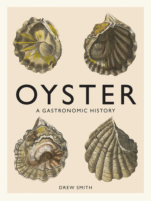 Oyster: A Gastronomic History - Boeken - New Mags