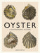 Oyster: A Gastronomic History - Boeken - New Mags