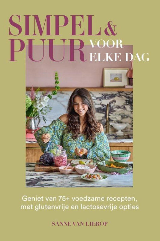 Simpel & Puur voor elke dag, Sanne van Lierop - Boeken - Sanne van Lierop