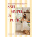 Snel, simpel & puur, Sanne van Lierop - Boeken - Sanne van Lierop