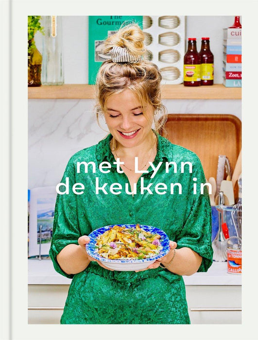 With Lynn into the kitchen, Lynn van de Vorst Lynn van de Vorst - FOODIES IN HEELS